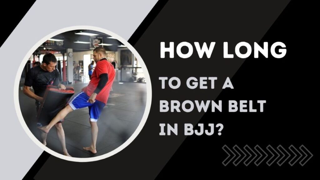 How long to get a brown belt in BJJ